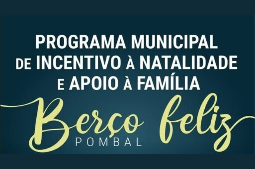 Programa Municipal de Incentivo &agrave; Natalidade e Apoio &agrave; Fam&iacute;lia | Ber&ccedil;o Feliz